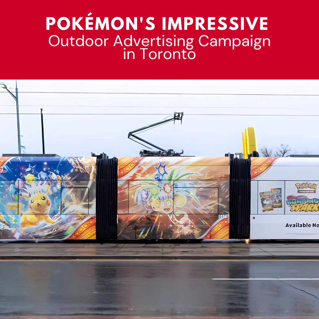 Pokémon's Impressive Outdoor Advertising Campaign in Toronto